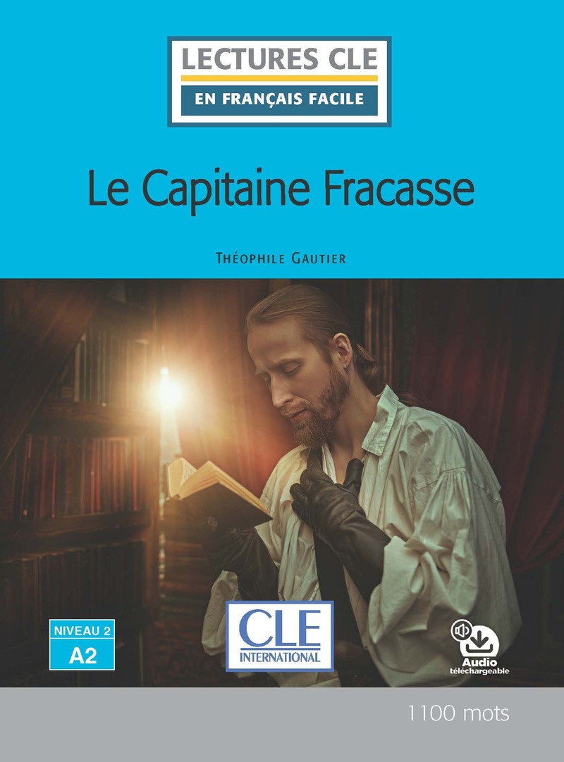 En Francais Facile 2 (A2) Le Capitaine Fracasse + Audio