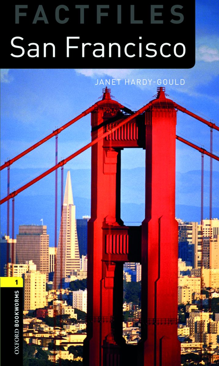Oxford Bookworms Factfiles 1 San Francisco with Audio Download (access card inside)