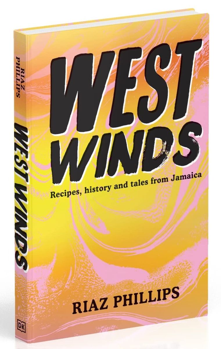 West Winds Recipes, History and Tales from Jamaica