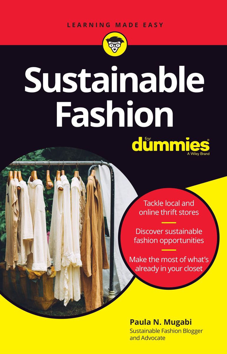 Sustainable Fashion For Dummies