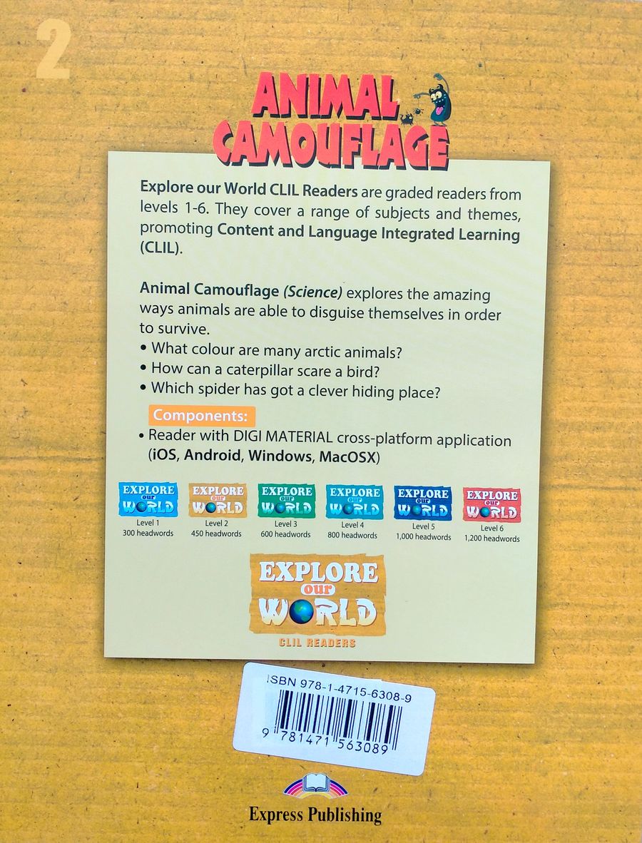 Explore Our World CLIL Readers 2 Animal Camouflage with Digibook