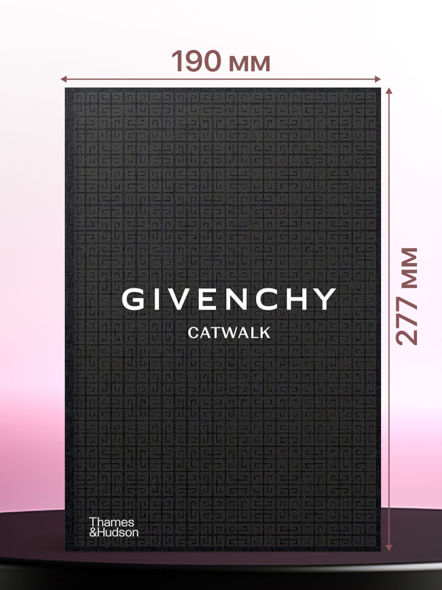 Givenchy Catwalk The Complete Collections