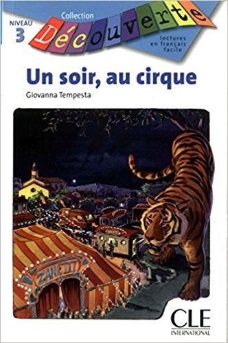 Decouverte 3 Un Soir Au Cirque