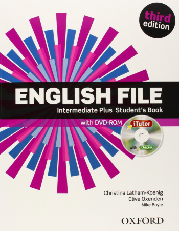 English File (3rd edition) Intermediate Plus Student's Book with iTutor