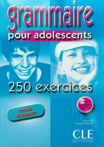 250 Exercices Grammaire pour adolescents Debutant Livre