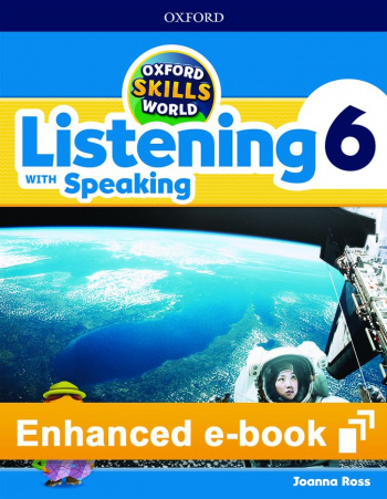 Oxford Skills World 6 Listening with Speaking Student Book and Workbook e-Book