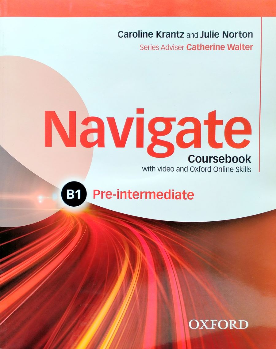 Navigate B1 Pre-Intermediate  Coursebook with DVD and Oxford Online Skills