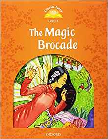 Classic Tales Level 5 The Magic Brocade with Audio Download (access card inside)
