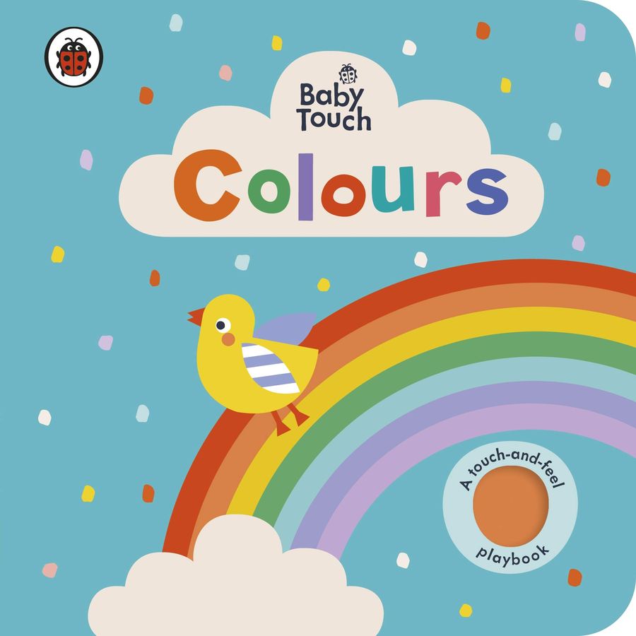 Baby Touch Colours A Touch-and-feel Playbook