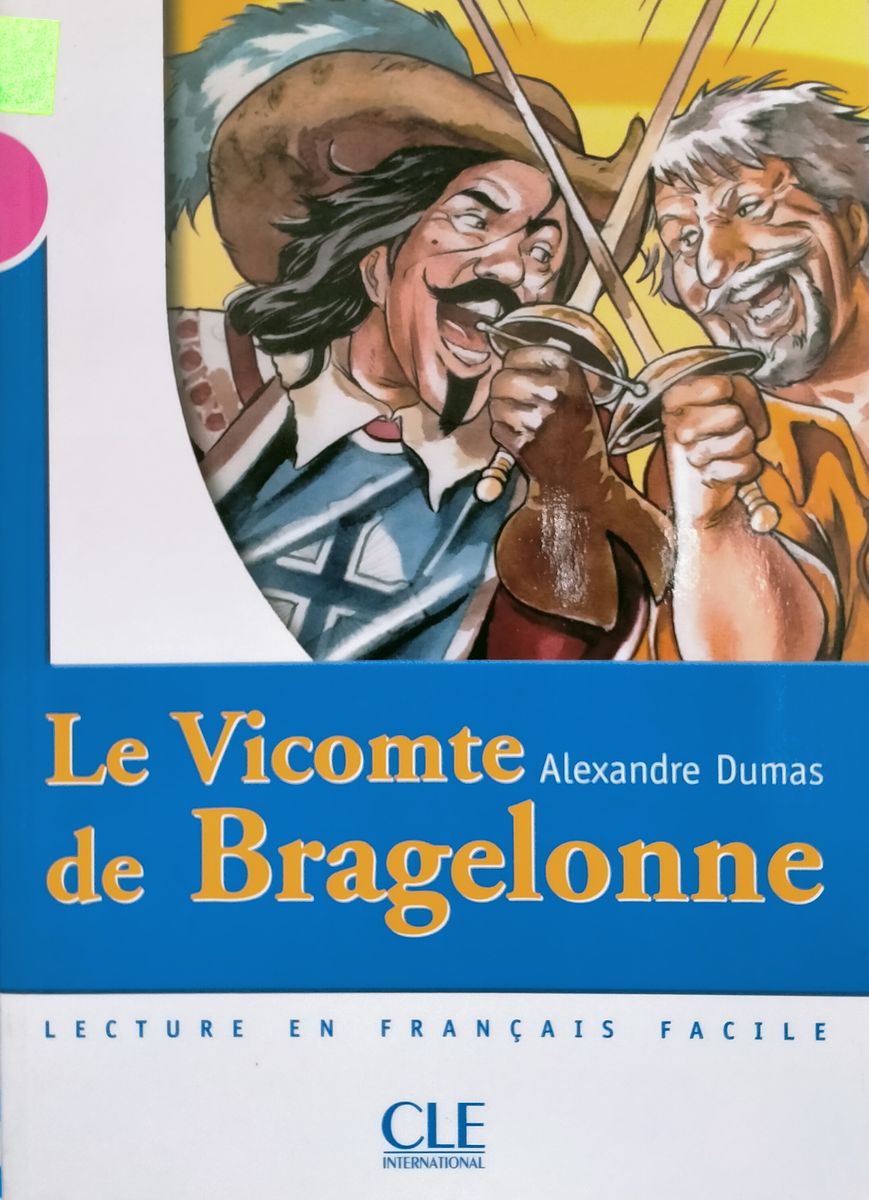 Lecture En Francais Facile 3 Le Vicomte de Bragelonne