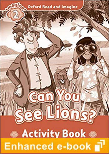 Oxford Read and Imagine 2 Can You See Lions Activity Book e-Book
