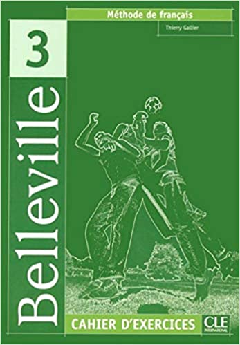 Belleville 3 Cahier d'exercices + CD audio