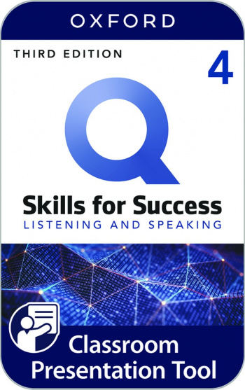 Q Skills for Success Listening and Speaking (3rd Edition) 4 Classroom Presentation Tool