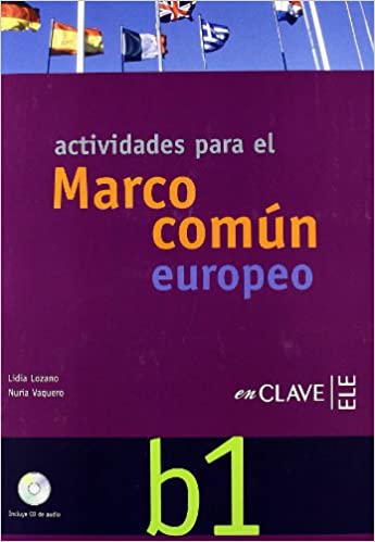 Actividades para el Marco Comun Europeo B1 Libro + CD