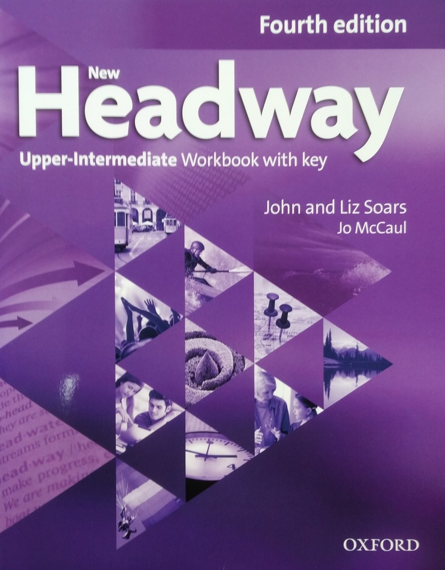 New Headway (4th edition) Upper-Intermediate Workbook with Key