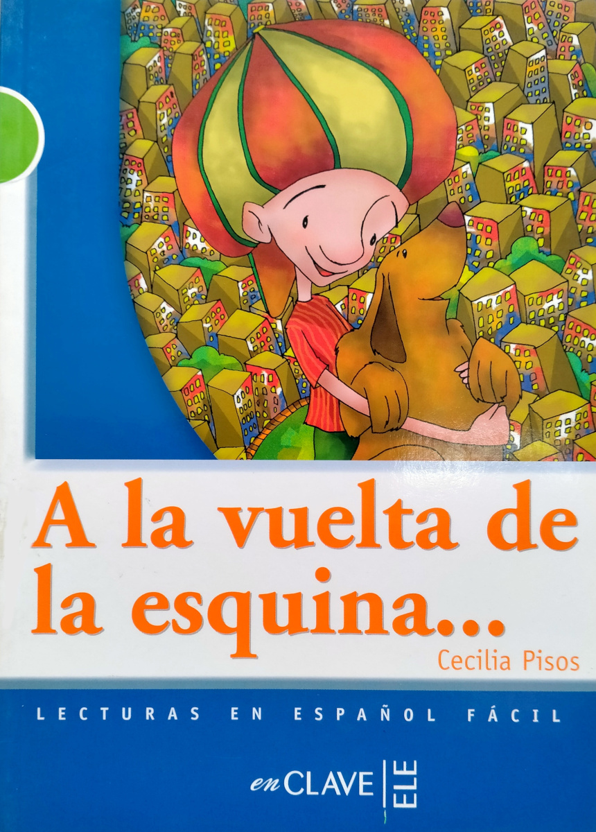 Lecturas Graduadas 2 A la vuelta de la esquina