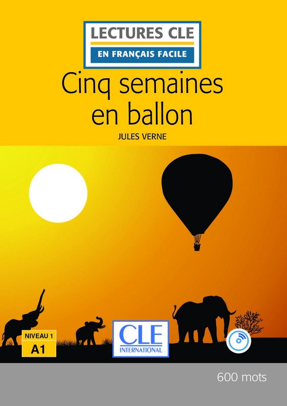 En Francais Facile 1 (A1) Cinq semaines en ballon + CD