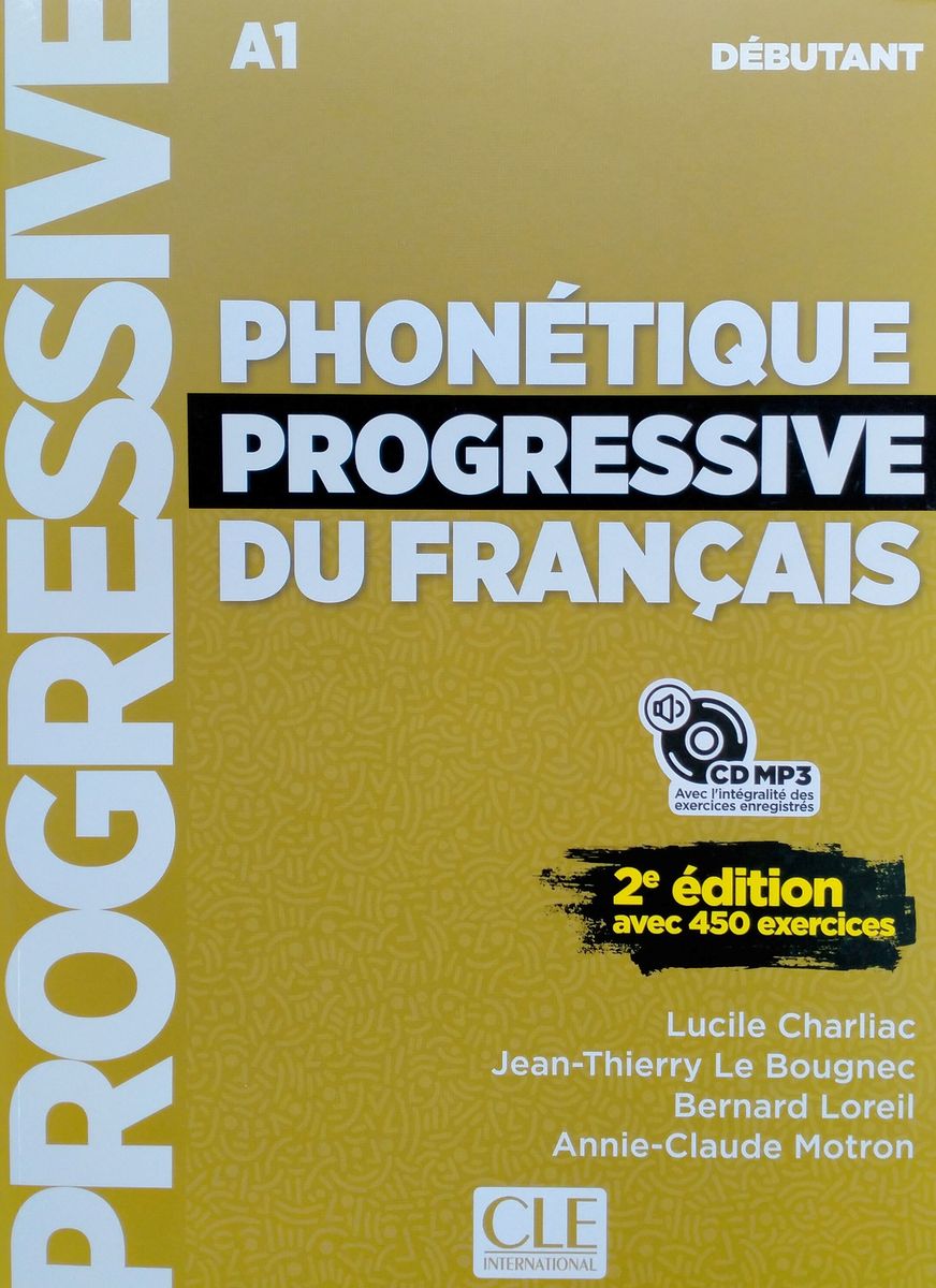 Phonetique Progressive du Francais 2eme edition Debutant A1 Livre + CD audio