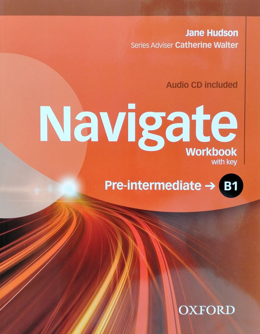 Navigate B1 Pre-Intermediate Workbook with key and Audio CD купить недорого  в интернет-магазине - RELOD | ISBN 9780194566537