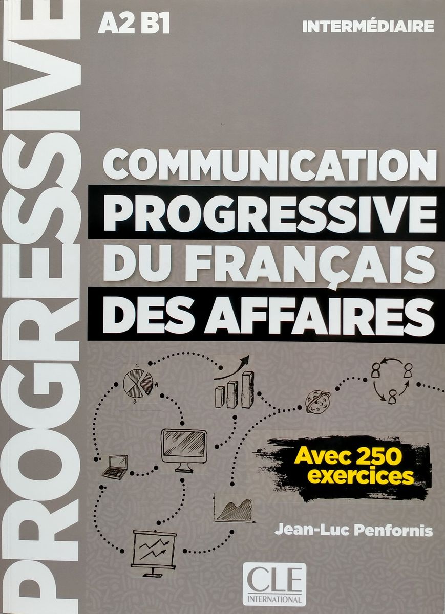 Communication Progressive du Francais des Affaires Intermediaire A2-B1 Livre