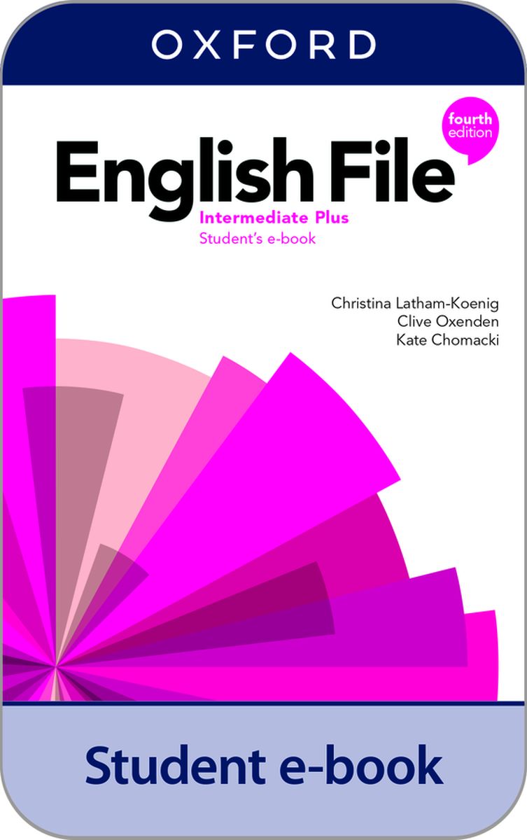 English File (4th edition) Intermediate Plus Student's Book e-Book