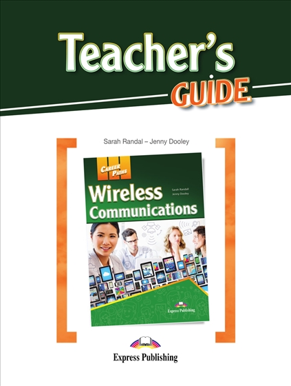 Career Paths Wireless Communications Teacher's Guide