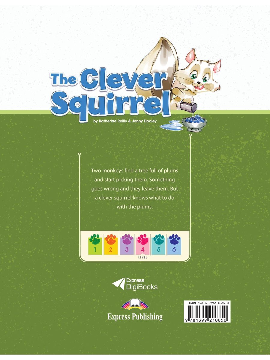 Short Tales 4 The Clever Squirrel Student's Book with Digibook