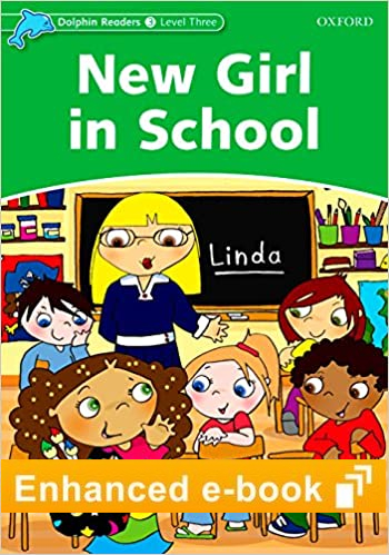 Dolphin Readers 3 New Girl in School e-Book