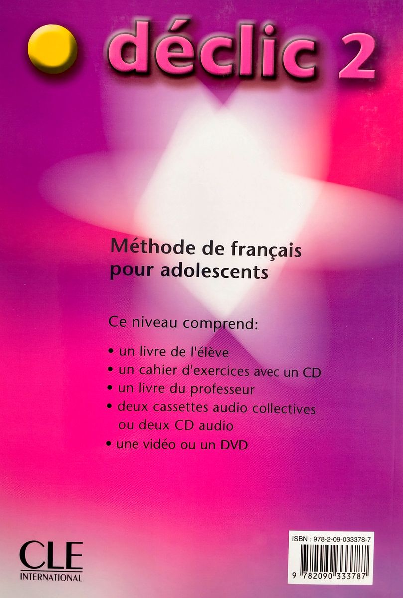 Declic 2 Livre de l'eleve