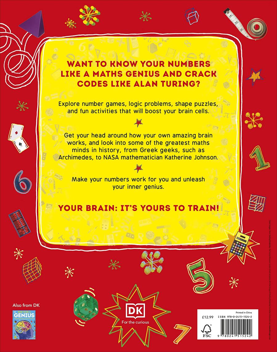 How to be a Maths Genius Your Brilliant Brain and How to Train