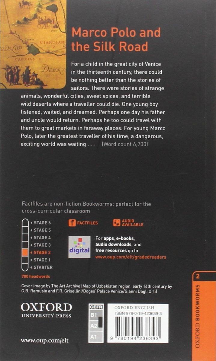 Oxford Bookworms Factfiles 2 Marco Polo and the Silk Road with Audio Download (access card inside)
