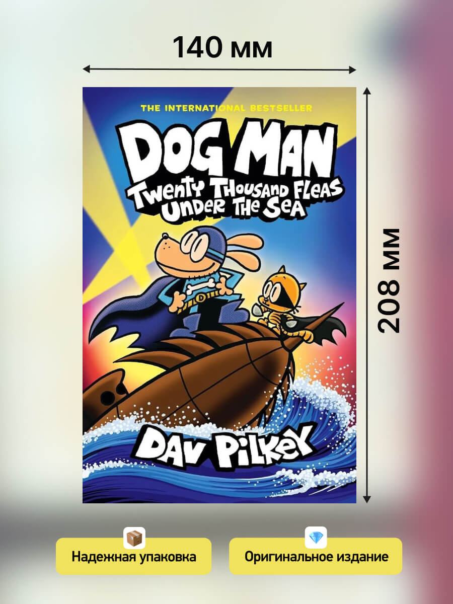 Dog Man 11 Twenty Thousand Fleas Under the Sea A Graphic Novel