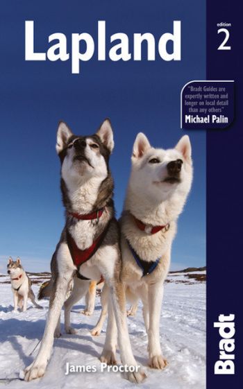 Lapland, 2nd (Bradt Travel Guide)