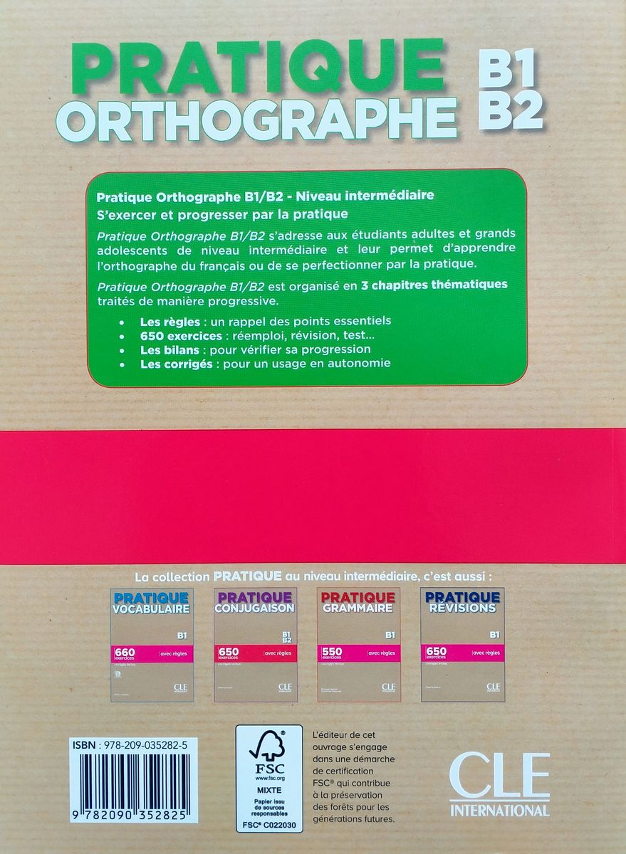 Pratique Orthographe B1-B2 650 Exercices Livre + corriges