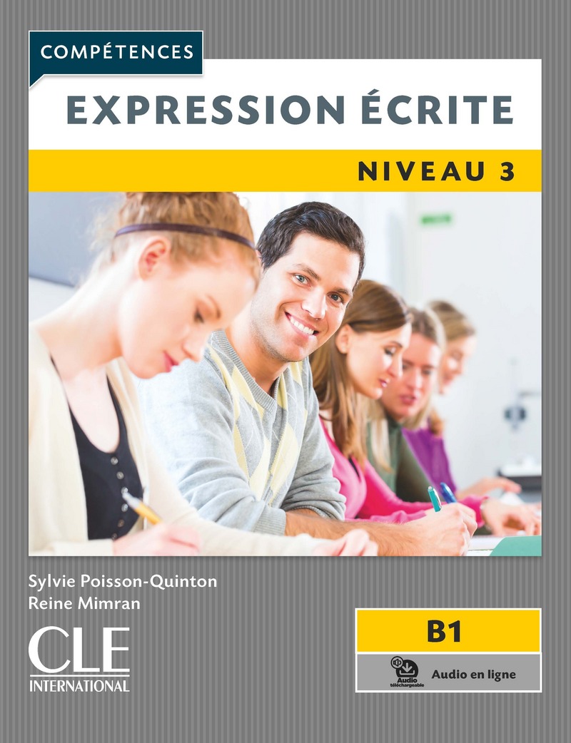 Expression ecrite 3 B1 Livre + audio en ligne 2eme edition