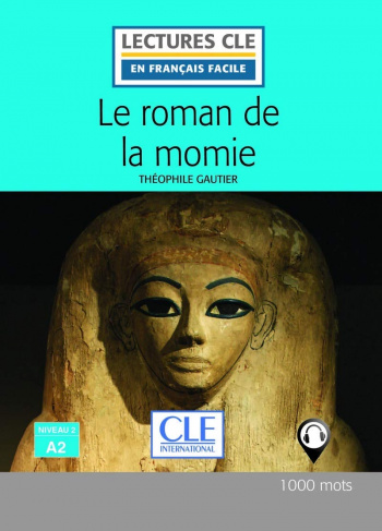 En Francais Facile 2 (A2) Le Roman de la Momie + Audio