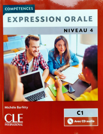 Expression orale 4 С1 Livre + CD audio