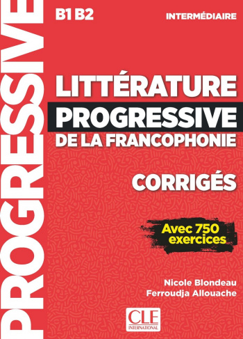 Litterature Progressive de la Francophonie Intermediaire B1-B2 Corriges (ответы)