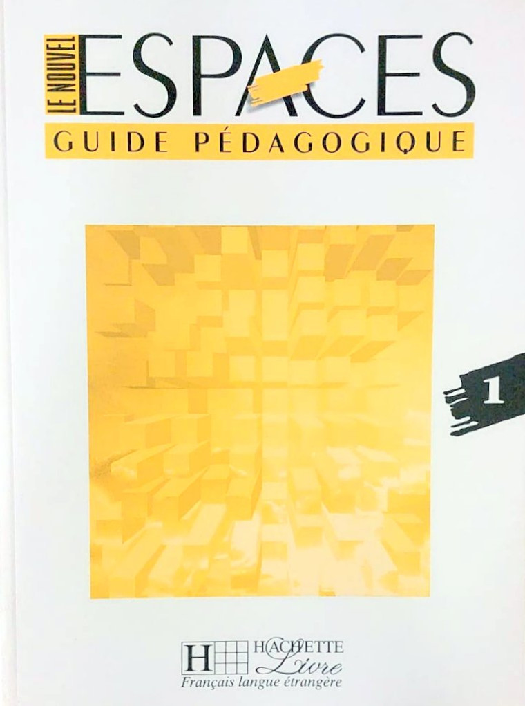 Le Nouvel Espaces 1 Guide Pedagogique