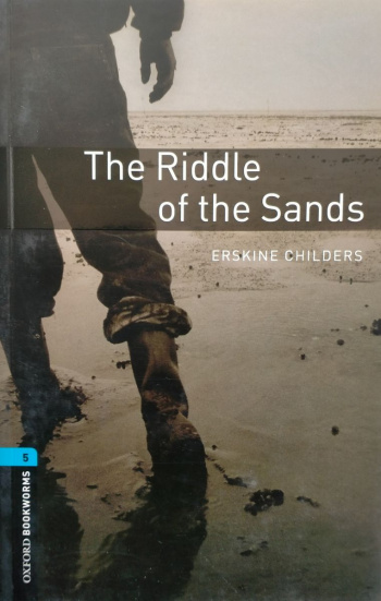 Oxford Bookworms Library 5 The Riddle of the Sands with Audio Download (access card inside)