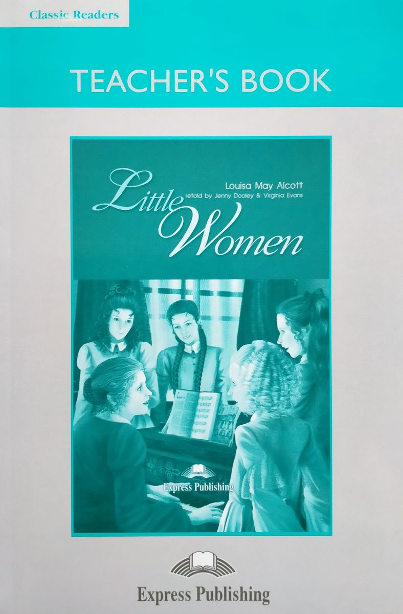 Classic Readers 4 Little Women Teacher's Book with Board Game