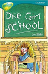 Oxford Reading Tree TreeTops Fiction 16 More Stories A One Girl School