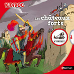 Kididoc: Les Chateaux Forts