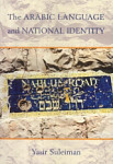 The Arabic Language and National Identity A Study in Ideology