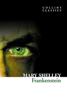 Frankenstein (Collins Classics)
