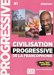 Civilisation Progressive de la Francophonie A1 Debutant Livre