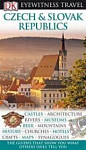 Czech and Slovak Republics (Eyewitness Travel Guide)