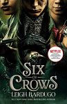 Six of Crows Book 1 TV tie-in edition