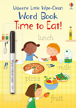 Usborne Little Wipe-Clean Time to Eat