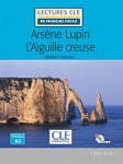 En Francais Facile 2 (A2) Arsene Lupin l'Aiguille Creuse + CD